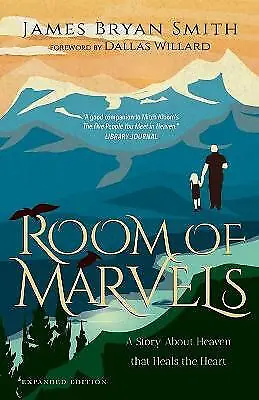 £8.07 • Buy Smith, James Bryan : Room Of Marvels: A Story About Heaven Th Quality Guaranteed