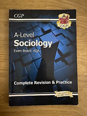 A-Level Sociology: AQA Complete Revision & Practice. As New. • £10