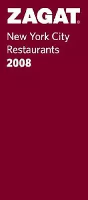Zagat 2008 New York City Restaurants (Zagatsurvey) - Paperback - GOOD • $5.14