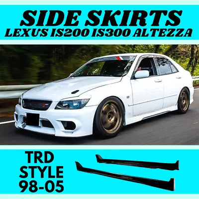 Side Skirts For Lexus IS200 IS300 Altezza (98-05) Extension Panels TRD Style • $289