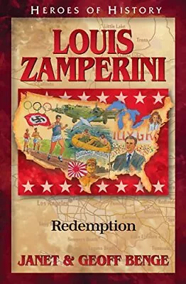 Louis Zamperini: Redemption (Heroes Of Hi... By Janet Benge Paperback / Softback • $9.44