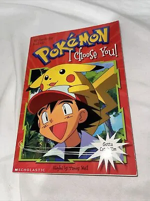 I Choose You; Pokemon Chapter Book - Paperback 0439104645 Tracey West • $6.99