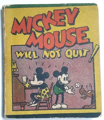 1934 Walt Disney Mickey Mouse Will Not Quit! Vintage Wee Little Book • $52.99