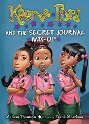 Keena Ford And The Secret Journal Mix-Up Hardcover Melissa Thomso • $10.19