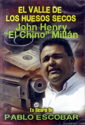 DVD EL CHINO MILLAN Ex-sicario De Pablo Escobar EL VALLE DE LOS HUESOS SECOS NEW • $9.95