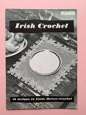 Vtg Coats Mercer Irish Crochet Book 12 Designs Accessories Doilies + • £4.95