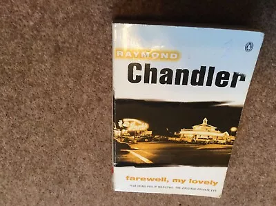 Raymond Chandler Farewell  My Love • £1.20