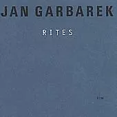 Jan Garbarek : Rites CD (1998) Value Guaranteed From EBay’s Biggest Seller! • £5.24