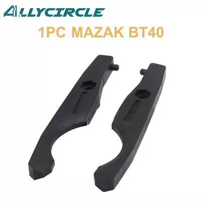 1PC MAZAK BT40 Tool Changer Grippers For CNC Milling Machine • $15.08