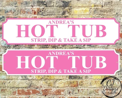 £22.99 • Buy Personalised Pink Hot Tub Street Sign Road Sign- Strip, Dip & Take A Sip Home Ba