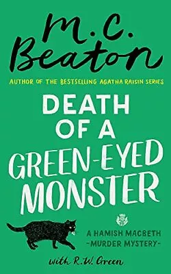 Death Of A Green-Eyed Monster (Hamish Macbeth) • £4.20