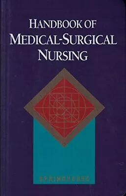 Handbook Of Medical-surgical Nursing Springhouse Publi • £3.99