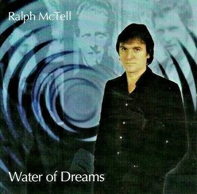 RALPH McTELL - Water Of Dreams - CD • £13.23