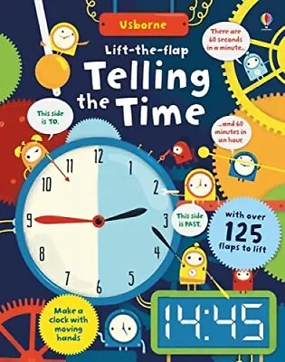 Lift-the-Flap Telling The Time: 1 (Lift-the-flap Maths) By Rosie Hore Book The • £4.15