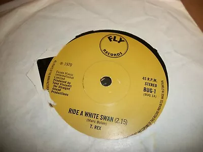 T.rex- Ride A White Swan Vinyl 7  45rpm P • £2.49