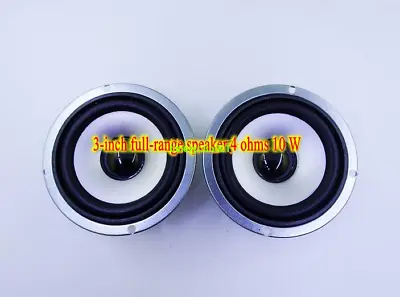 2pcs 3  Inch 4Ohm 4Ω 10W Full Range Speakers Loudspeaker Laptop HIFI Audio Parts • $13.84