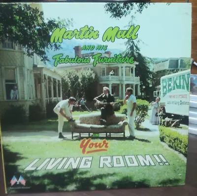 Martin Mull And His Fabulous Furniture In Your Living Room Gatefold Lp Cp 0117 ( • $12.99