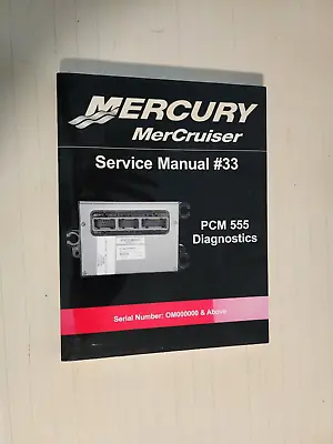 90-8M0154207 2019 Mercury Mercruiser #33 Service Manual PCM 555 Diagnostics G3 • $19.95