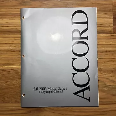 2003 Honda Accord Body Repair Manual Paperback Ships Fast • $19.90