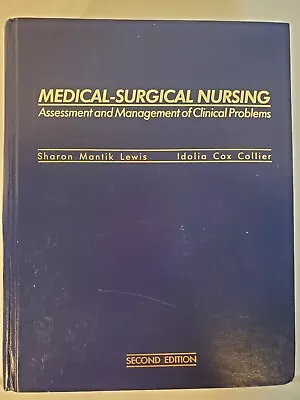 Medical-Surgical Nursing Assessment & Managment Of Clinical Problems Lewis Colli • $14.97