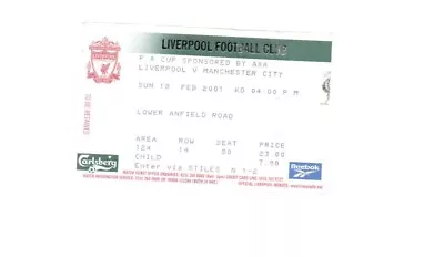 Used Ticket - Liverpool V Manchester City FAC 18.2.2001 Version 2 • £2.99