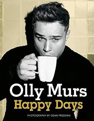 Happy Days Murs Olly Good Condition ISBN 1444760831 • £3.50