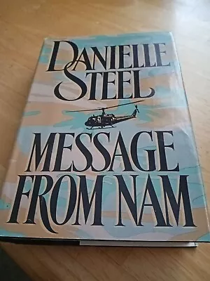 Danielle Steel Hardback  Message From Nam   (1990  Original Dustcover)  • $2.99