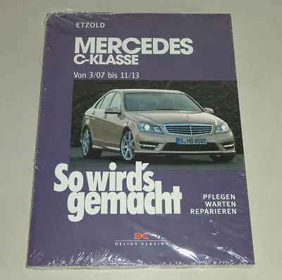 Repair Manual - Mercedes C Class Type W204 - Year Of Manufacture Since 2007-2013 • $41.92