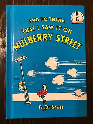 **~And To Think That I Saw It On Mulberry Street~** Dr. Seuss *OOP!!!! • $299.98