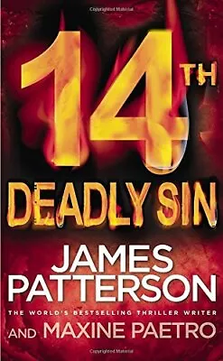 14th Deadly Sin: (Women's Murder Club 14)James Patterson- 9780099594574 • £3.26