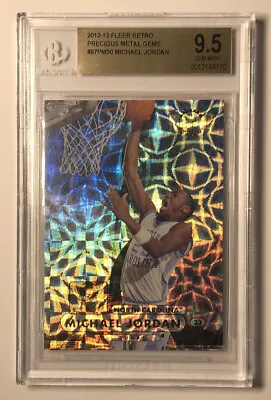 2012-13 Fleer Retro Metal Champ Precious Metal Gems Michael Jordan /100 Bgs9.5 • $10881.70