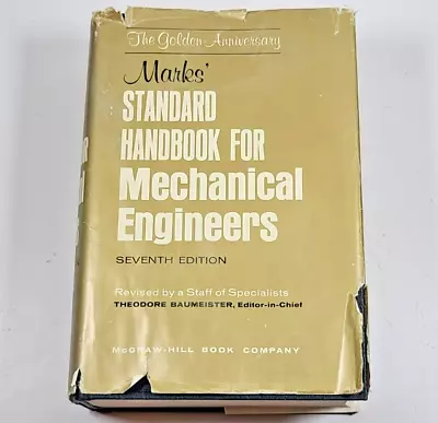 The Golden Anniversary Marks Standard Handbook For Mechanical Engineers 7th Ed. • $19.90