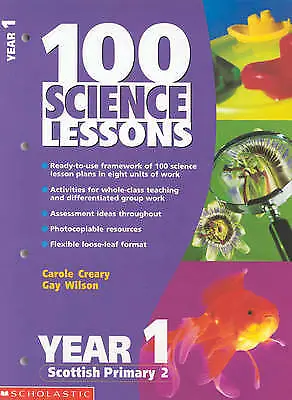 £2.64 • Buy 100 Science Lessons For Year 1 (100 Science Lessons S.), Wilson, Gay,Creary, Car