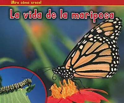 La Vida De La Mariposa Paperback Nancy Dickmann • $10.33