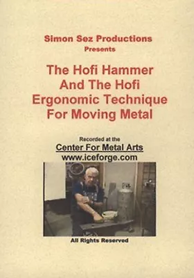 The Hofi Hammer DVD / Blacksmithing / Artist Blacksmith • $39.99