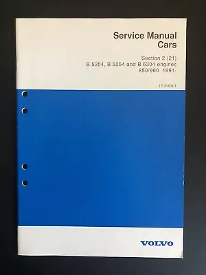 1991 1992 1993 Volvo 850 960  B5204 B5254 B6304 Engine Service Manual • $49.95