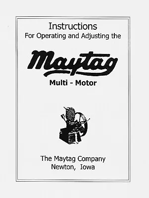 Maytag Vertical Multi Motor Operating Instructions (please Read Description) • $8.95