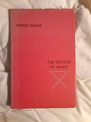 The Doctor Of Magic By Frank Deane 1947 • $20