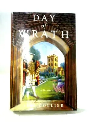 Day Of Wrath A Mystery (Iris Collier - 2002) (ID:63931) • £7.17
