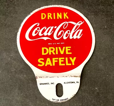 Vintage COCA-COLA DRIVE SAFELY LICENSE PLATE TOPPER Rare Old Advertising Sign • $60