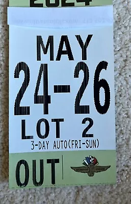 INDY 3 Day LOT 2 Parking Pass 2024 Indianapolis 500 MAY 24 - 26 SOLD OUT￼ • $300