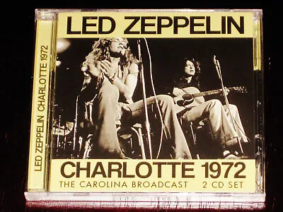 Led Zeppelin: Charlotte 1972 - The Carolina Broadcast 2 CD Set 2022 X-Ray UK NEW • $19.95