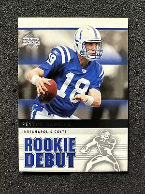 2005 Upper Deck Rookie Debut PEYTON MANNING #41 Indianapolis Colts Broncos QTY • $1.59