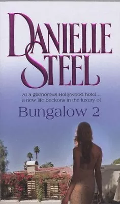 Bungalow 2 By  Danielle Steel. 9780552151818 • £3.25