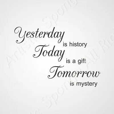 Tomorrow Is A Mystery Quote Reusable Stencil A5 A4 A3 Craft Wall Decor / Q62 • £2.99