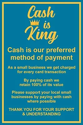 Cash Payment Sign For Shop Cafe - Cash Is King Notice A4 Or A5 • £7.50