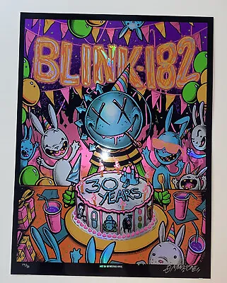 $189.99 • Buy Blink 182 Poster 30 Year Anniversary Rainbow FOIL Silkscreen S/N X/50 Official!