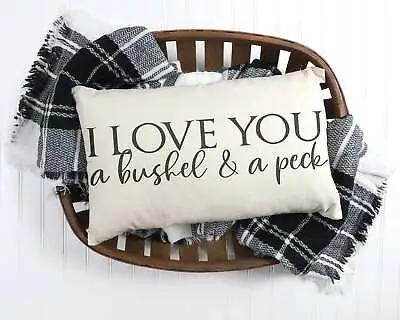 I Love You A Bushel And A Peck 12x20 Inch Pillow Cover • $14.99
