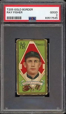 1911 T205 Gold Border Baseball Ray Fisher PSA 2 • $350