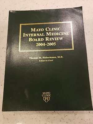 Mayo Clinic Internal Medicine Board Review 2004-2005 Habermann Book • $2.91